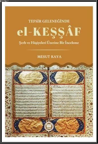 Tefsir Geleneğinde El - Keşşaf