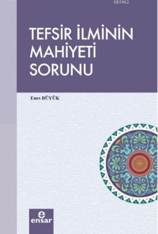 Tefsir İlminin Mahiyeti Sorunu