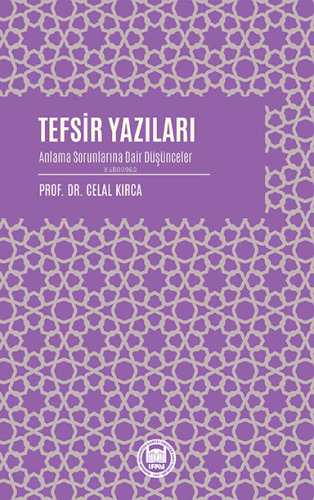 Tefsir Yazıları Anlama Sorunlarına Dair Düşünceler