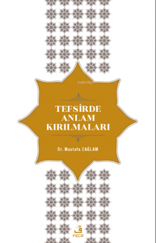 Tefsirde Anlam Kırılmaları