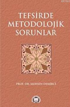 Tefsirde Metodolojik Sorunlar