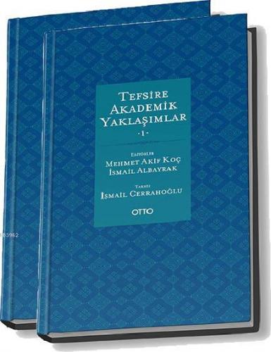 Tefsire Akademik Yaklaşımlar (2 Cilt Takım)