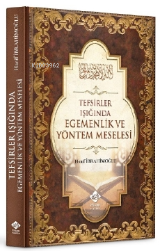 Tefsirler Işığında Egemenlik ve Yöntem Meselesi