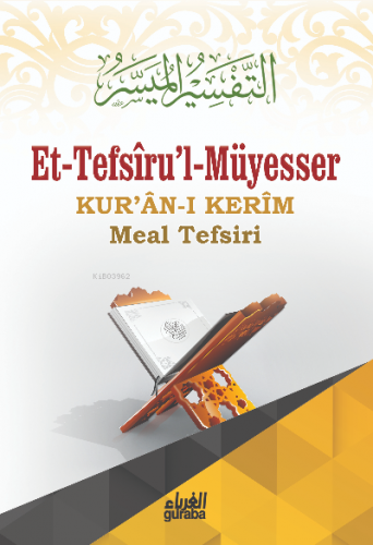 Tefsirul Müyesser;Kuranı Kerim Meal Tefsiri