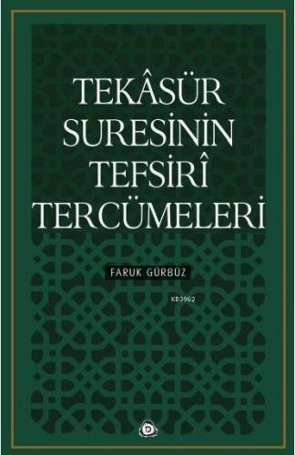 Tekasür Suresinin Tefsiri Tercümeleri