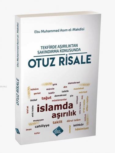 Tekfirde Aşırılıktan Sakındırma Konusunda Otuz Risale- 30 Risale