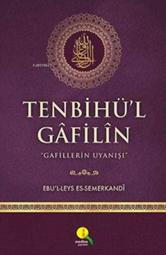 Tenbihü’l Gafilin - Gafillerin Uyanışı