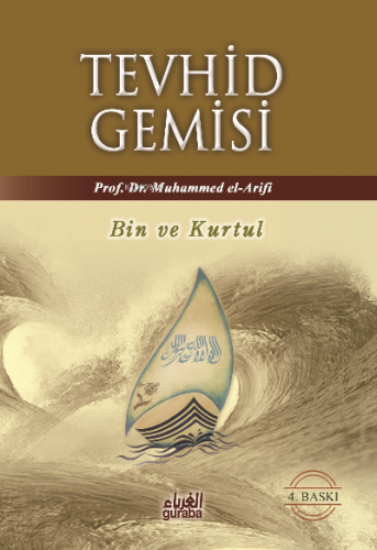 Tevhid Gemisi; Bin ve Kurtul