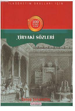 Tiryaki Sözleri