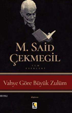 Vahye Göre Büyük Zulüm