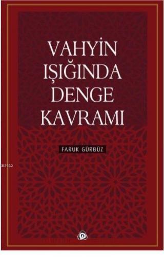 Vahyin Işığında Denge Kavramı