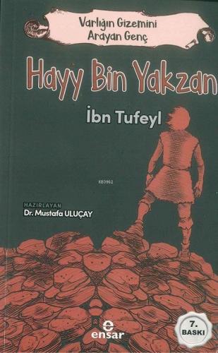 Varlığın Gizemini Arayan Genç - Hayy Bin Yakzan; İbn Tufeyl