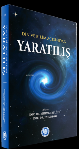 Yaratılış ;Din ve Bilim Açısından