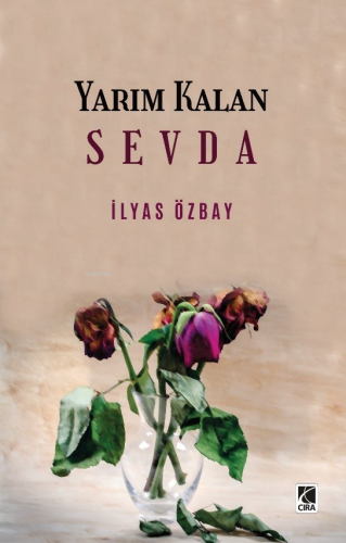 Yarım Kalan Sevda