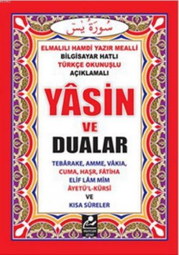 Yasin ve Dualar (Cep Boy); Bilgisayar Hatlı Türkçe Okunuşlu ve Mealli