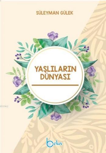 Yaşlıların Dünyası