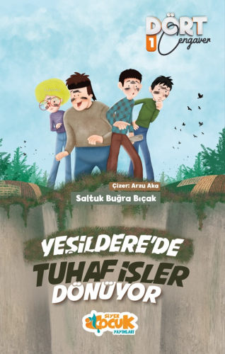 Yeşilderede Tuhaf İşler Dönüyor - Dört Cengaver 1