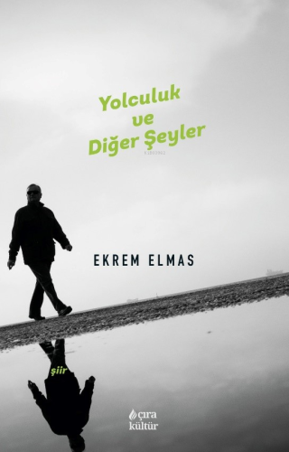 Yolculuk ve Diğer Şeyler