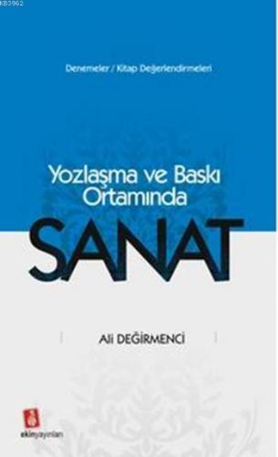 Yozlaşma ve Baskı Ortamında Sanat