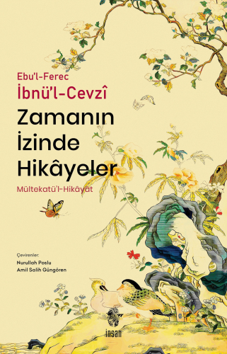 Zamanın İzinde Hikâyeler;Mültekatü’l-Hikâyât