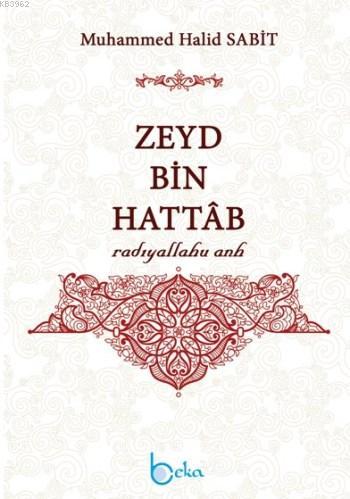 Zeyd Bin Hattab (Radıyallahu Anh)