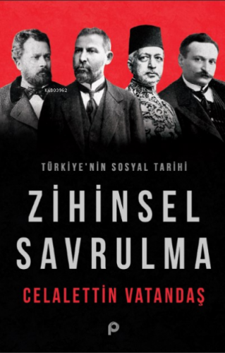 Zihinsel Savrulma ;Türkiye'nin Sosyal Tarihi