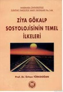 Ziya Gökalp Sosyolojisinin Temel İlkeleri